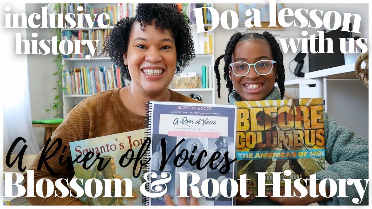 DO A LESSON WITH US BLOSSOM & ROOT A RIVER OF VOICES EARLY AMERICAN HISTORY SECULAR & INCLUSIVE