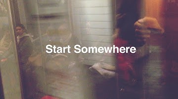 Start Somewhere by Ryanhood (Official Lyric Video)