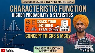 Characteristic Function in Probability & Stat : Concepts +Important MCQs for PGT/TGT Lecturer Cadre