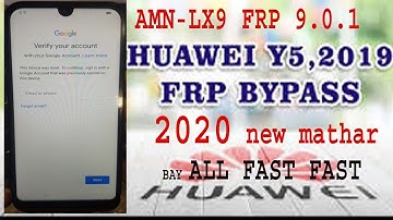 amn-lx9 frp 9.0.1 | Y5 2019 google account remove