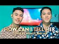 How Can I Tell Her by Lobo | Nonoy & Ian