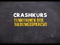 Crashkurs: Funktionen der Bildungssprache
