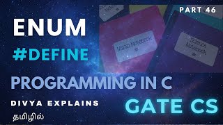 46 Enum in C | #define | User Defined Datatype | C Programming | GATE CS in Tamil | Divya Explains