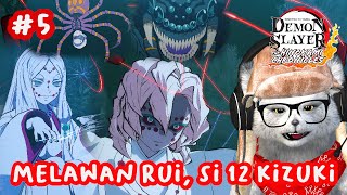 MELAWAN RUI DAN KELUARGA LABA LABA - Demon Slayer Kimetsu No Yaiba - Hinokami Chronicles
