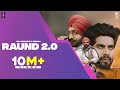 RAUND 2.0 (Official Video) | Gill Manuke X SINGGA X Gurlej Akhtar | Latest Punjabi Songs 2021