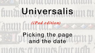 Universalis (iPad): how to choose the page and the date screenshot 3