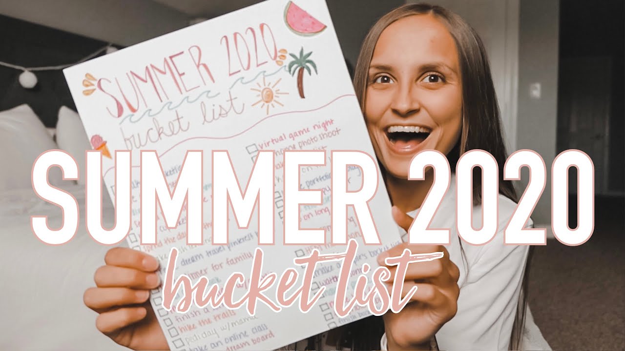Summer 2020 Bucket List Things You Can Do At Home Youtube