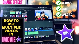 How to edit multi cam videos in iMovies and shake effects using green screen for my drum cover