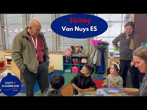 Visiting Van Nuys ES  - 2.1.23