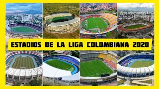 ESTADIOS DE LA LIGA COLOMBIANA 2020 ( ESTADIOS DE COLOMBIA)