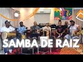 Samba de Raiz com o Grupo Molejo - Sim, é Samba!