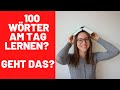 Deutsch lernen WORTSCHATZ: wie 100 WÖRTER AM TAG lernen