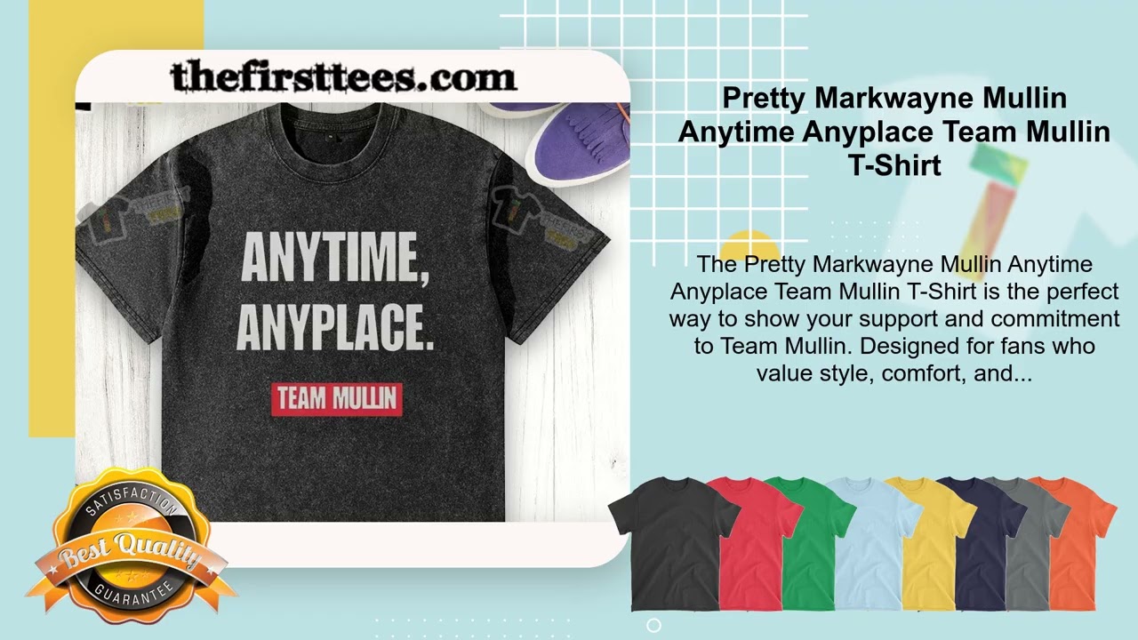 Pretty Markwayne Mullin Anytime Anyplace Team Mullin T-Shirt