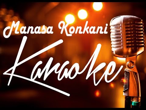 Karaoke song MANASA  Konkani  Lyrics  Konkani  Maxim Pereira  GLORIOUS Angelore