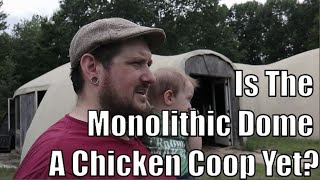Monolithic Dome Property Update