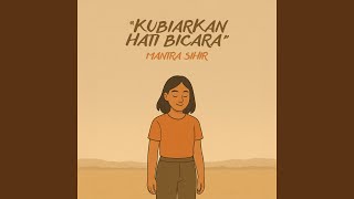 Kubiarkan Hati Bicara - Mantra Healing