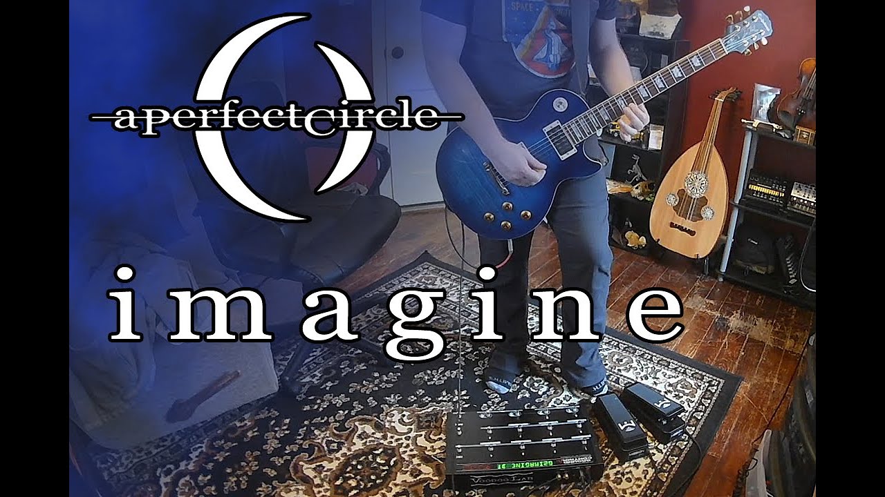 A Perfect Circle - Imagine (Cover) - All Instruments - Live Version