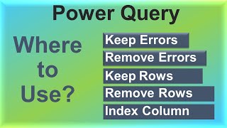 Uses of Add Index Column, Keep rows and Remove rows or errors in Power Query