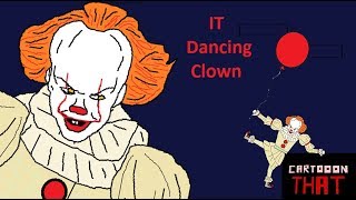 IT Pennywise Dancing scene ( a cartoon parody) Animation