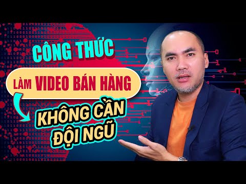 ⚡ Super Video - Công thức làm video bán hàng không cần đội ngũ
