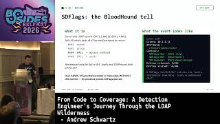 From Code to Coverage: A Detection Engineer's Journey Through the LDAP Wilderness - Andrew Schwartz
