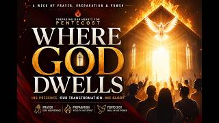 PENTECOST EXPERIENCE RETREAT - WHERE GOD DWELLS - LIVE PROGRAMME - 20TH MAY 2026 HOLY MASS