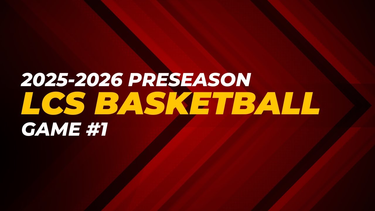 LCS Varsity Basketball | Pre-Season Opener Game 1 | FHSAA Field Clinic Tournament | Nov 8, 2025