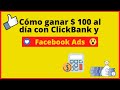 Cómo ganar $100 al día con Clickbank y Facebook Ads