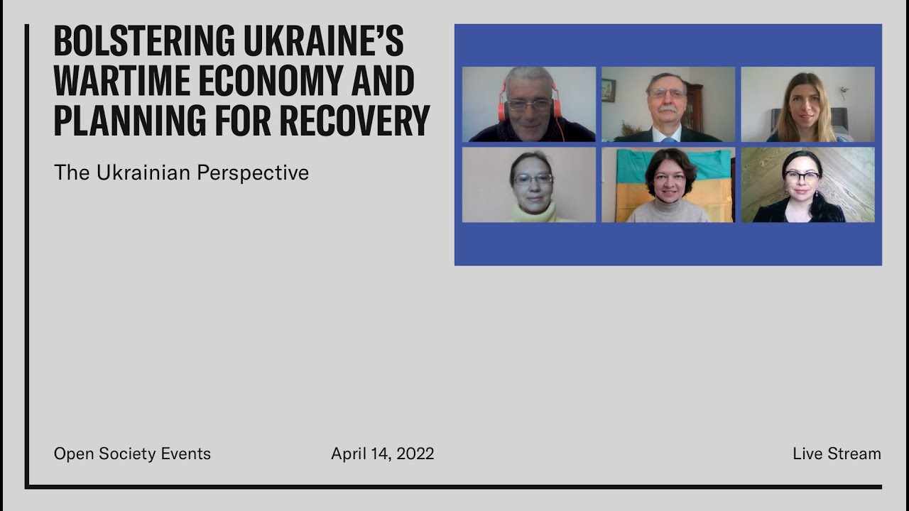 Bolstering Ukraine’s Wartime Economy and Planning for Recovery: The Ukrainian Perspective