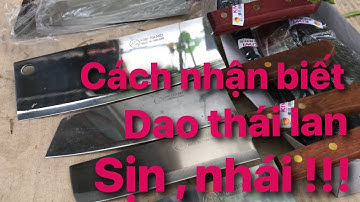 Dao Thái Lan, cách nhận biết dao Thái Lan xịn