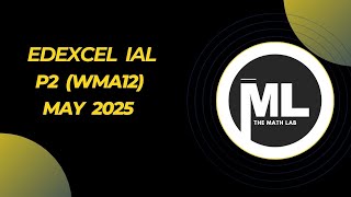 Edexcel IAL WMA12 Pure Mathematics 2 May 2025 Q4