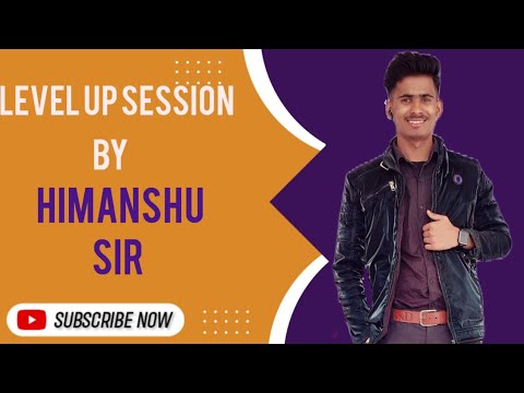 level up session by himanshu sir - YouTube