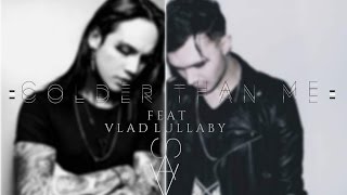 Full SHADES AND VANITY - COLDER THAN ME -  Ft. VLAD LULLABY News