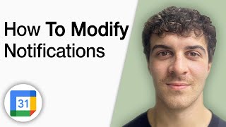 How to Modify Notifications in Google Calendar [2025 Full Guide]