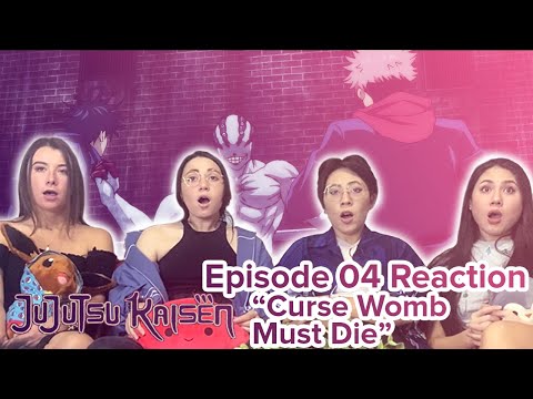Jujutsu Kaisen - Reaction - S1E4 - Curse Womb Must Die