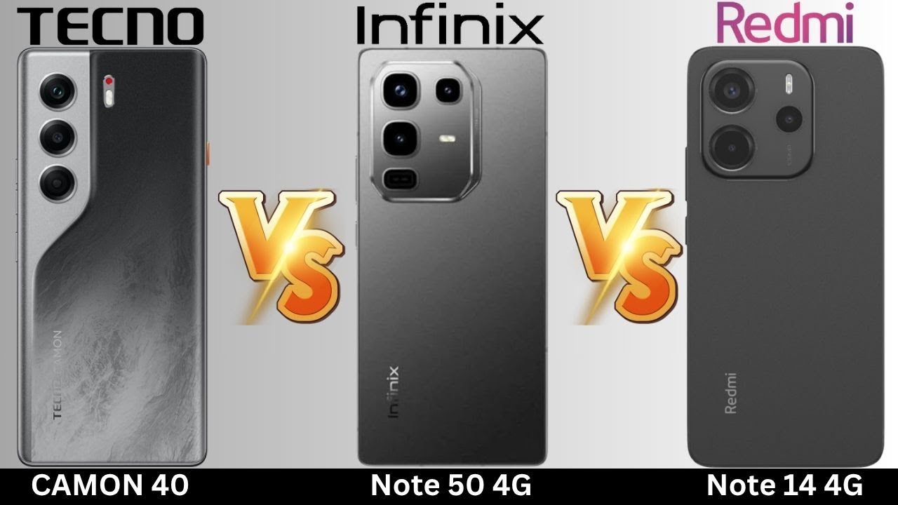 TECNO CAMON 40 VS Infinix Note 50 4G VS Redmi Note 14 4G