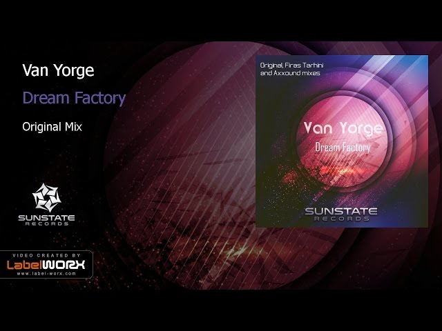 Van Yorge - Dream Factory (Original Mix)