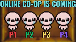 ONLINE COOP CONFIRMED! TBOI is getting ONLINE MULTIPLAYER!