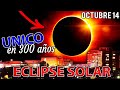 Eclipse Solar Total - nico en 300 Aos! Lo que Hay que Saber - Donde Cuando - 2 de Julio 2019