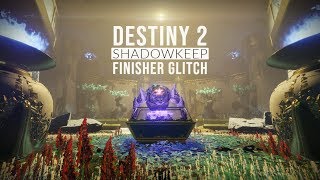 Destiny 2: Shadowkeep Finisher Glitch (Deprecated)