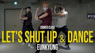 Jason Derulo, Lay, NCT 127 - Let's Shut Up & Dance | Eunkyung Choreo | @JustJerkDanceAcademy​ Resimi