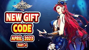 Mythic Heroes New Gift Code || Mythic Heroes New Gift Code April 2023 (Part - 4)