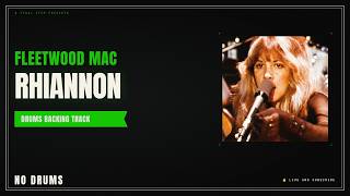 Fleetwood Mac - Rhiannon | Drums Backing Track
