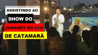 ASSISTINDO AO POR DO SOL AO SOM DO JURANDY DO SAX