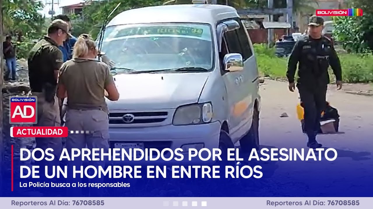 DOS APREHENDIDOS POR EL ASESINATO DE UN HOMBRE EN ENTRE RÍOS - YouTube
