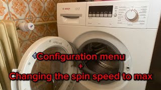 How to enter the configuration menu on your bosch washing machine + changing the spin speed to max!