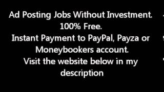 Ad Posting Jobs Without Investment. 100% FREE. No cost. Instant Payment.