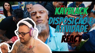 REACT | O ANCESTRAL - Kayblack - Disposição e Atividade (Video Clipe Oficial)