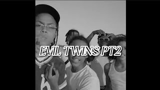Sugarhillddot X Notti Osama- Evil Twins Pt2 Slowed Reverb
