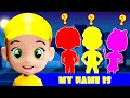 My name is  kids songs and nursery rhymes by lights kids 3d